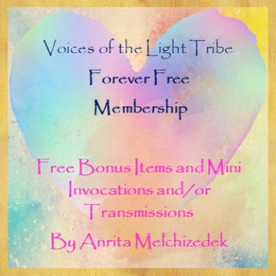 Voices of the Light Tribe Forever Free Membership