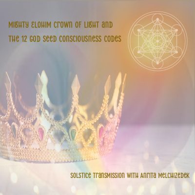 Mighty Elohim Crown of Light and the 12 God Seed Consciousness Codes